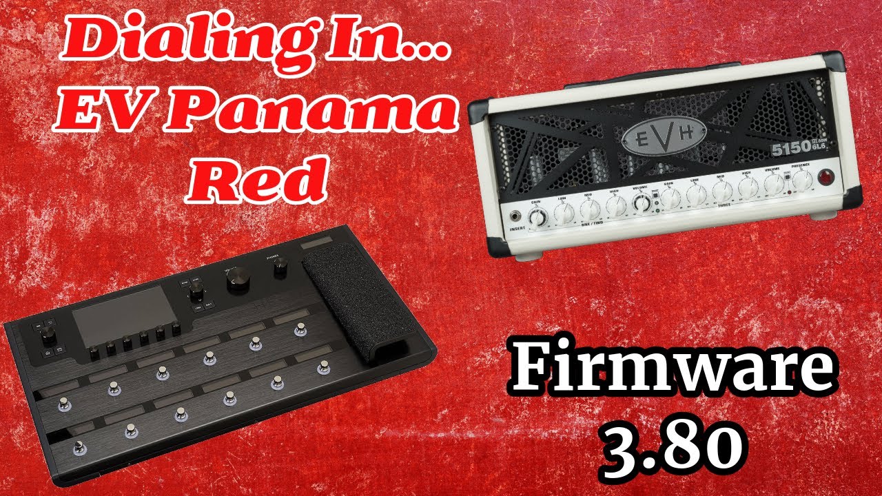 The NEW EV Panama Red Is AMAZING! | Line 6 Helix Firmware 3.80