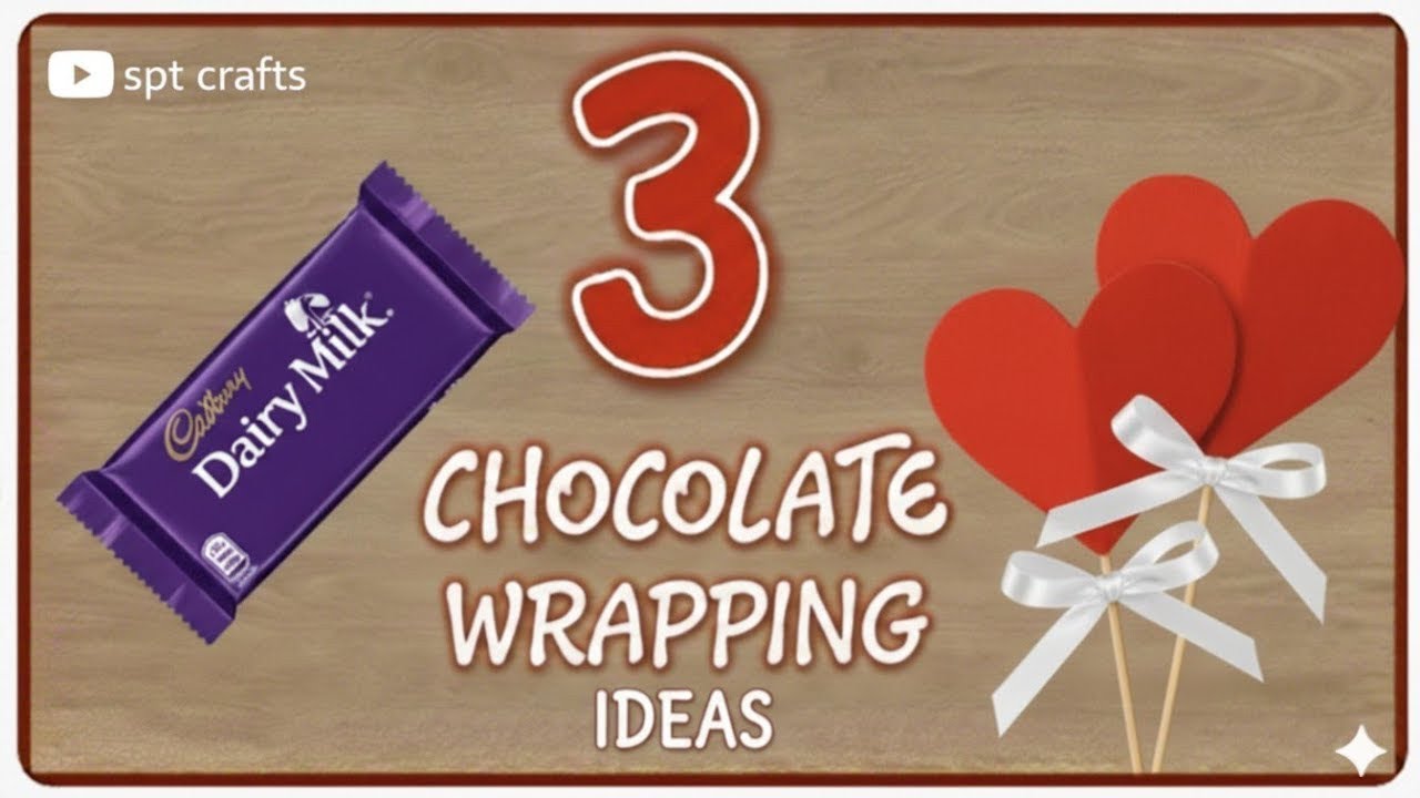 3 Easy Chocolate Wrapping Ideas | DIY Chocolate Gift Wrapping for Birthday & Valentine #spcrafts