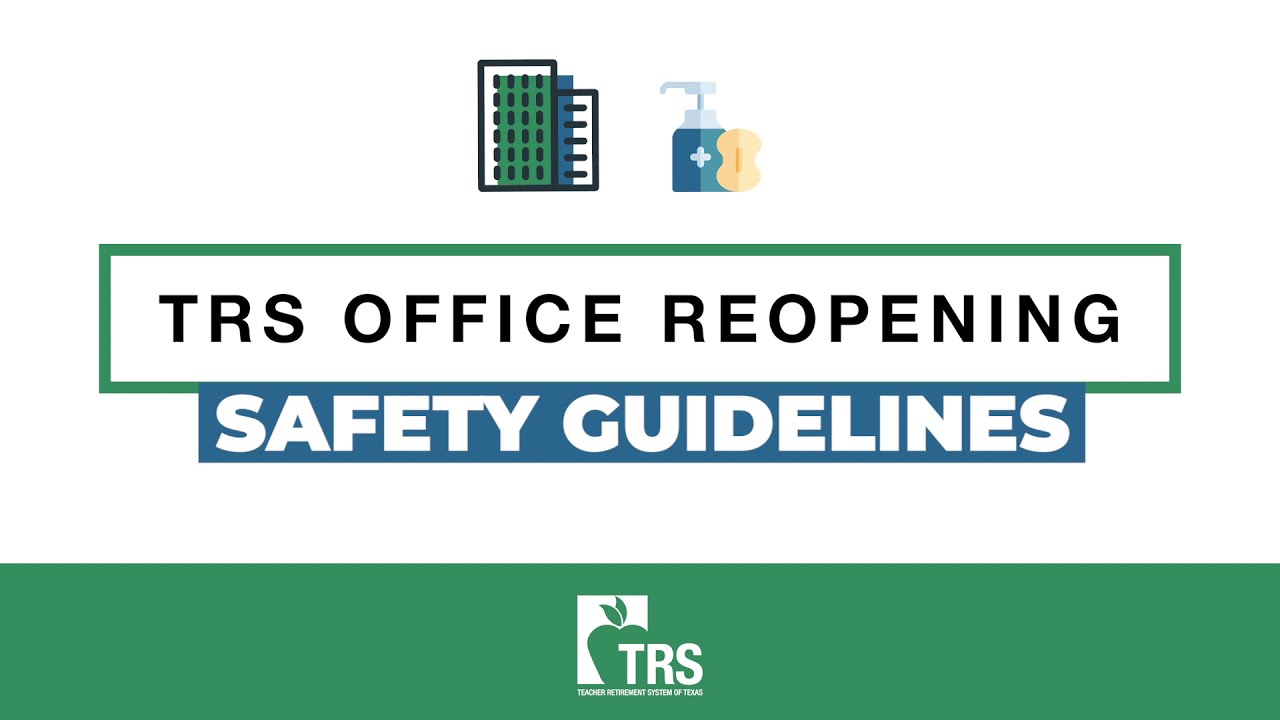 TRS Limited Reopening Guidelines for In-Office Visits