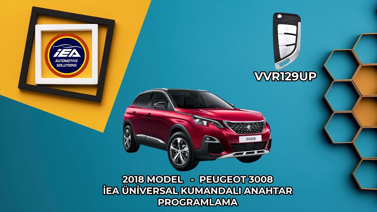Peugeot 3008 - 2018 model  İEA Üniversal Kumanda Programlama