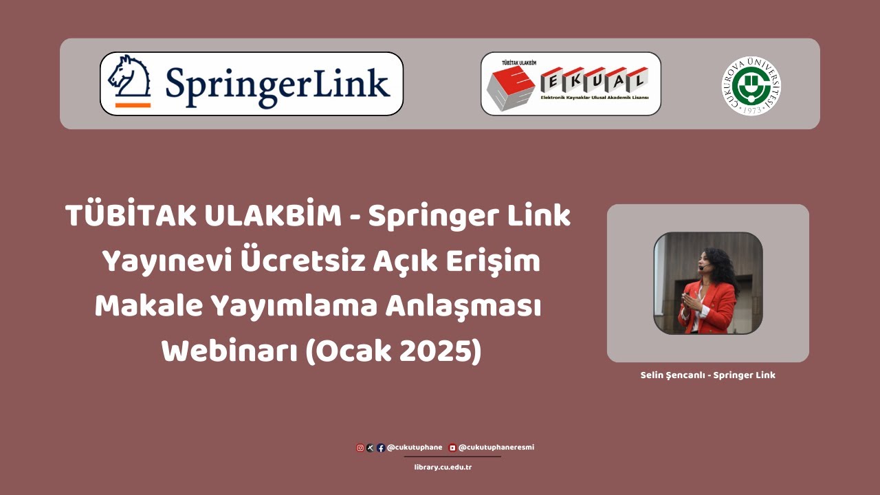 TÜBİTAK ULAKBİM - Springer Link Yayınevi Ücretsiz Makale Yayımlama Anlaşması Webinarı (Ocak 2025)
