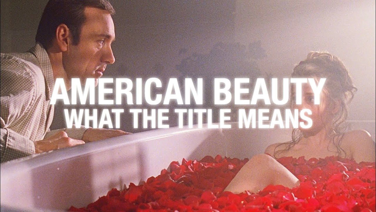 American Beauty: What the Title Means | Video Essay