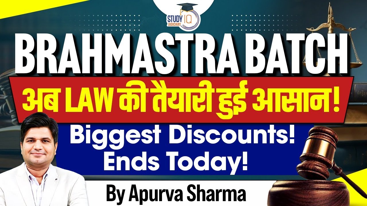 BRAHMASTRA for Law Exams: Crack Judiciary & Law Entrance! (Ending Today)  By:- Apurva Sharma