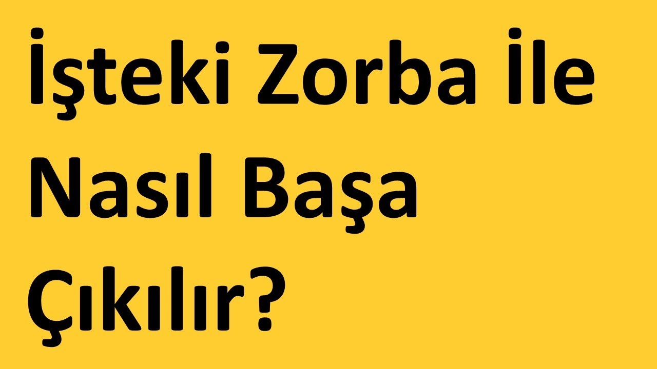 İş Yerindeki Zorba İle Nasıl Başa Çıkabiliriz?