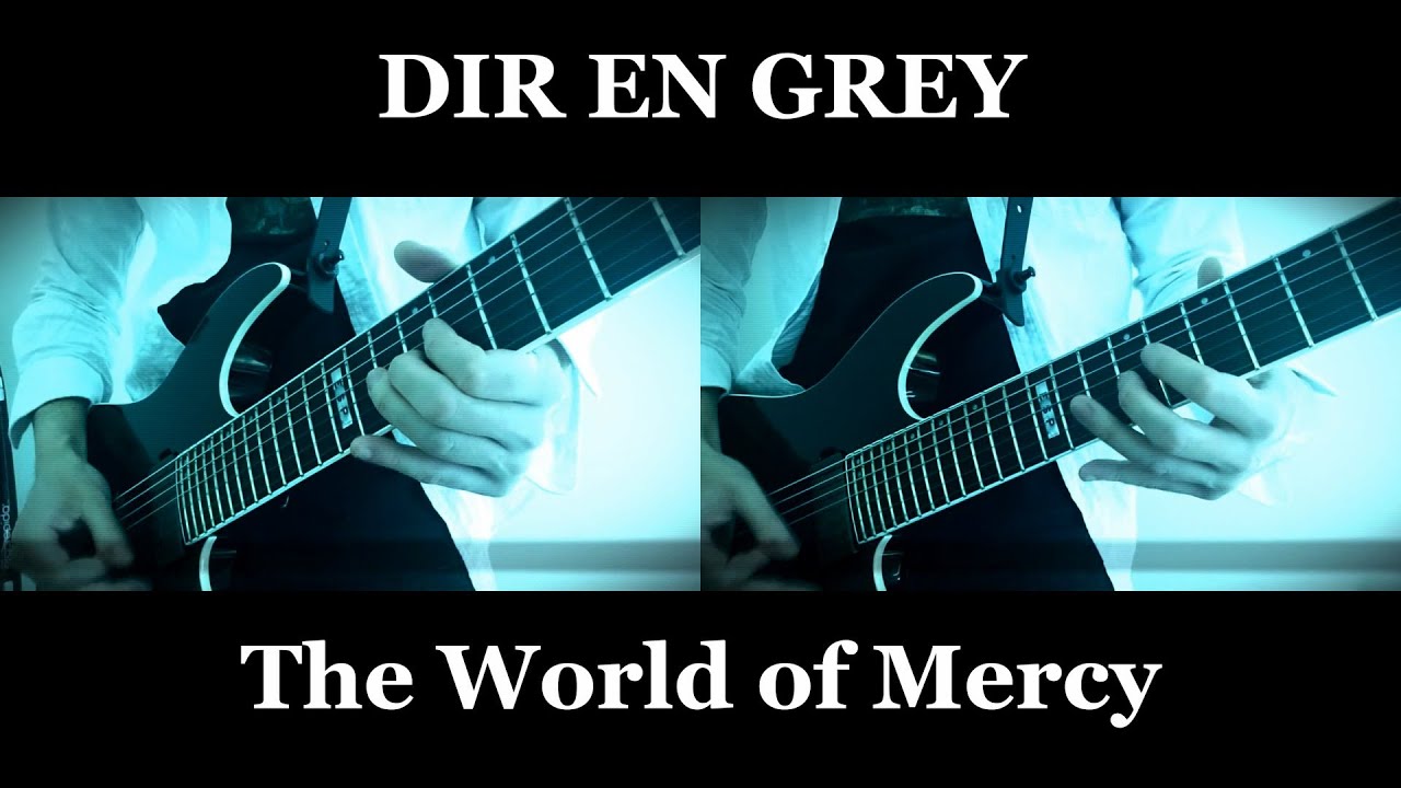 DIR EN GREY - The World of Mercy Guitar Cover 弾いてみた
