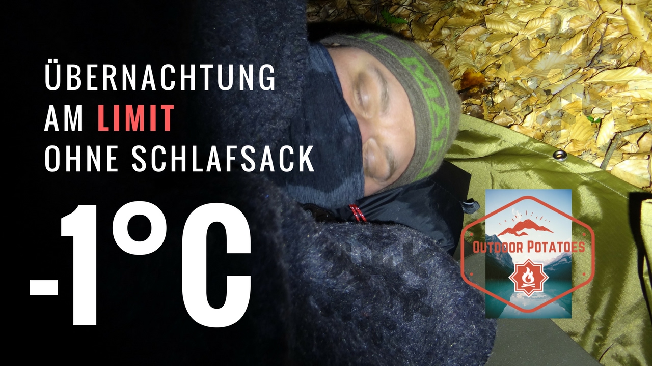 Übernachtung am LIMIT ohne Schlafsack bei -1°C