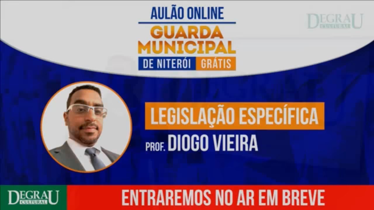 CONCURSO Guarda Municipal de Niterói | Aulão Legislação Específica | Degrau Cultural