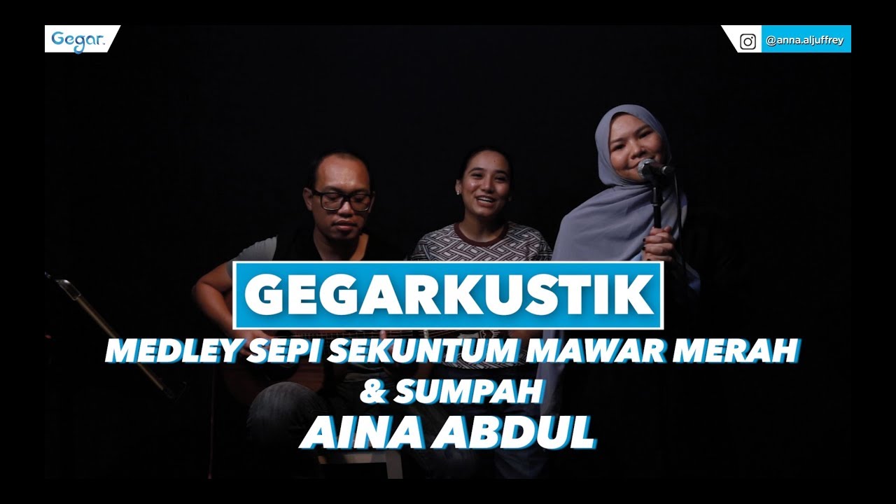 Aina Abdul - Medley Sepi Sekuntum Mawar Merah & Sumpah (LIVE)