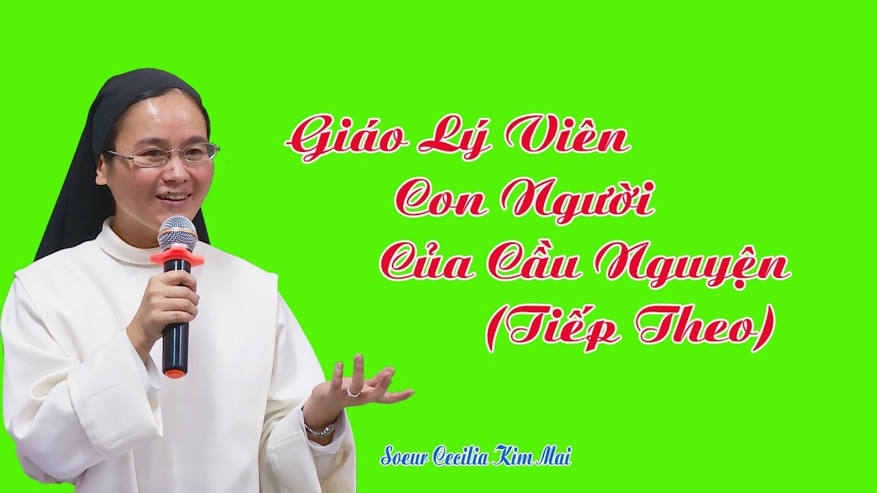 G.x Tân Phú- Lớp Bồi Dưỡng Giáo Lý Viên(2017-2018).Bài 6