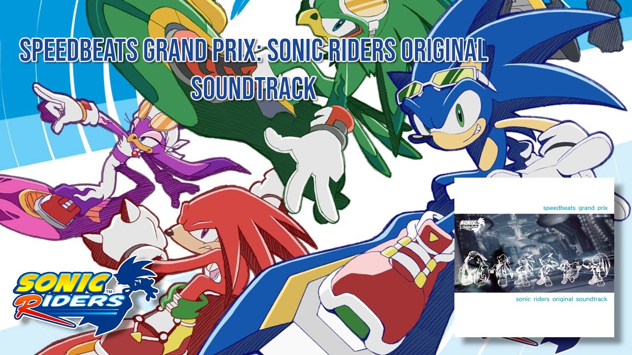 Speedbeats Grand Prix: Sonic Riders Original Soundtrack