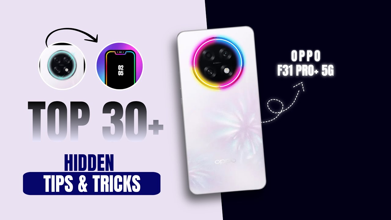OPPO F31 PRO+ 5G TOP 30+ HIDDEN FEATURES | TIPS & TRICKS 
