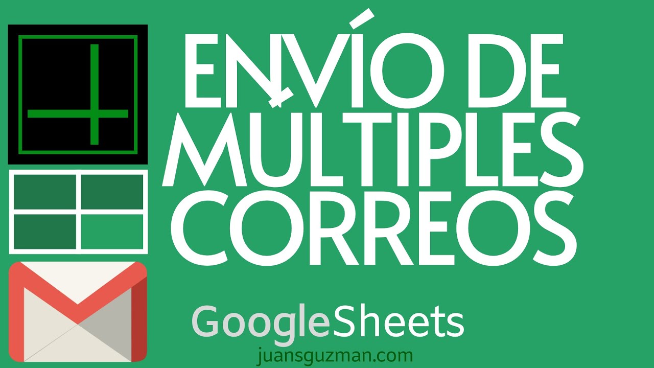 Enviar múltiples correos electrónicos en Google Sheets con un solo botón - Combinar correspondencia