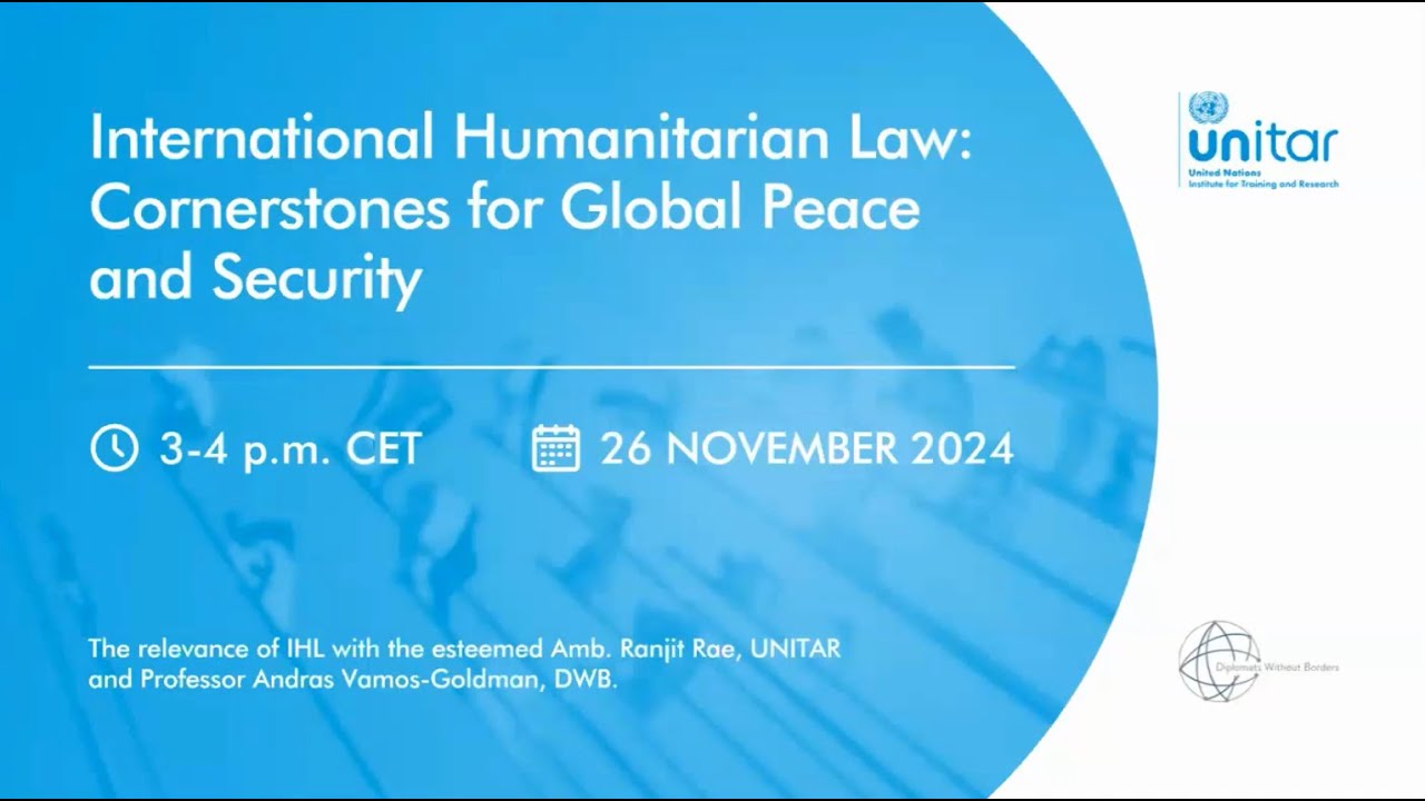 Webinar 5 - International Humanitarian Law