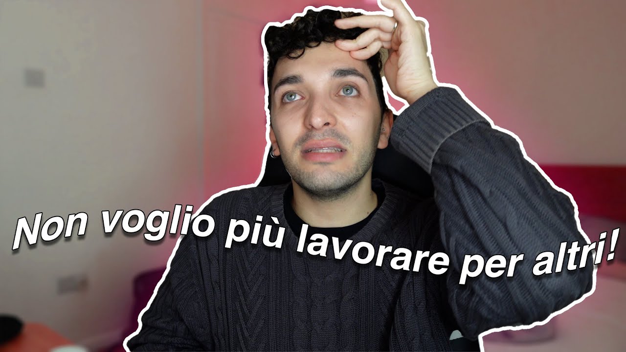 Perché voglio lasciare il lavoro fisso e creare il mio business | Le mie paure e sogni più grandi