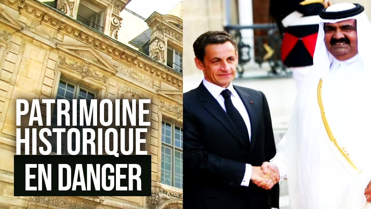 Nos patrimoines historiques en danger