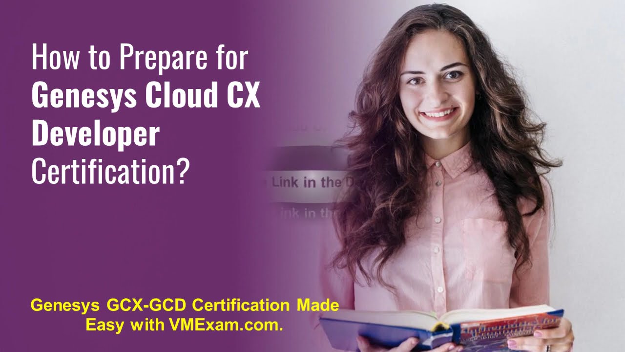 Genesys Cloud CX Developer (GCX-GCD) Certification: Complete Prep Guide