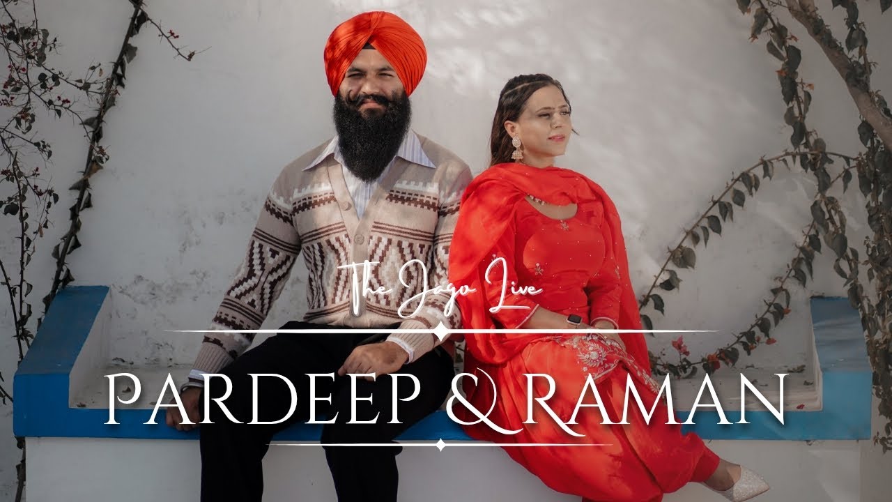 JAGO LIVE // PARDEEP SINGH ❤️ RAMANDEEP KAUR //  GEE KAY PHOTOGRAPHY JAGRAON