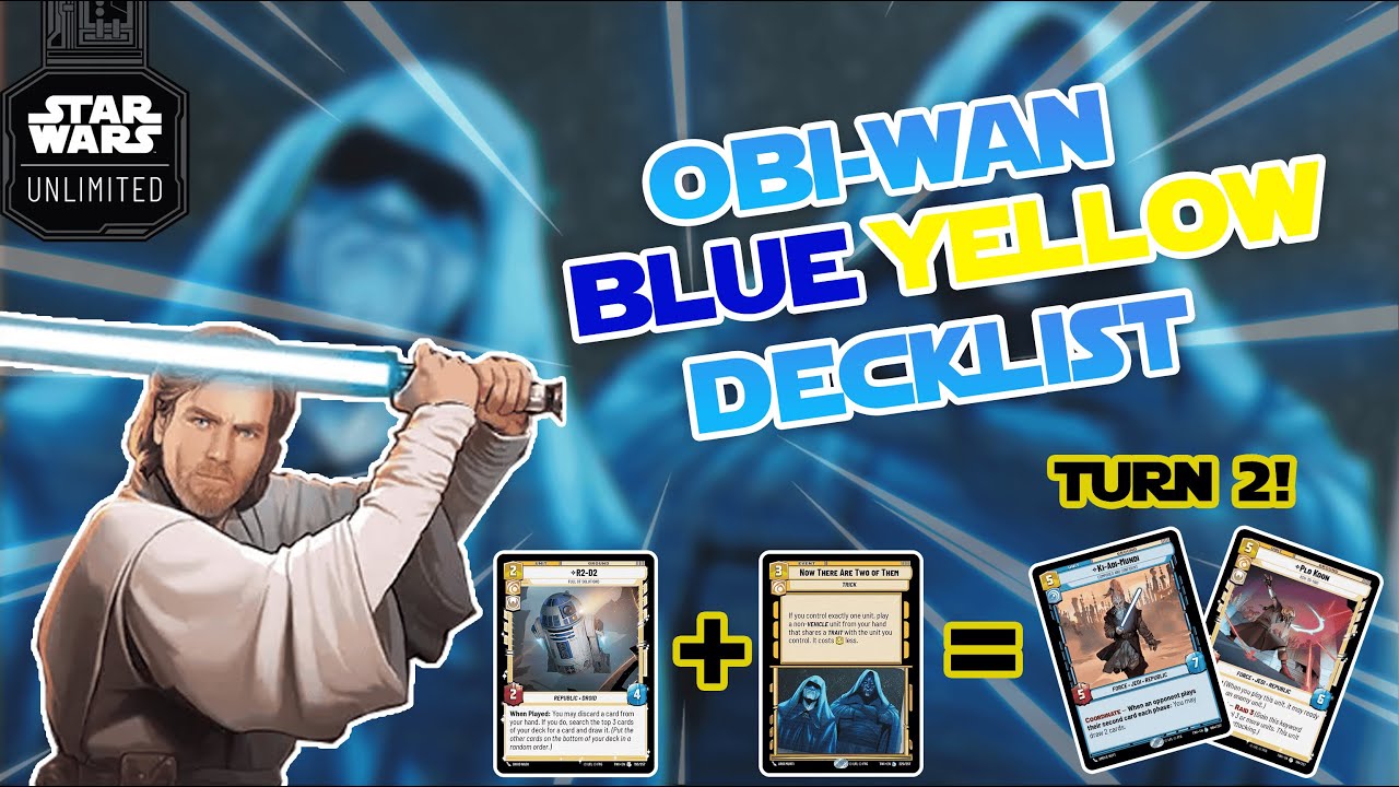 Gain an Early Advantage w/ Obi-Wan Blue Yellow! | SWU Decklist #starwars #starwarsunlimited
