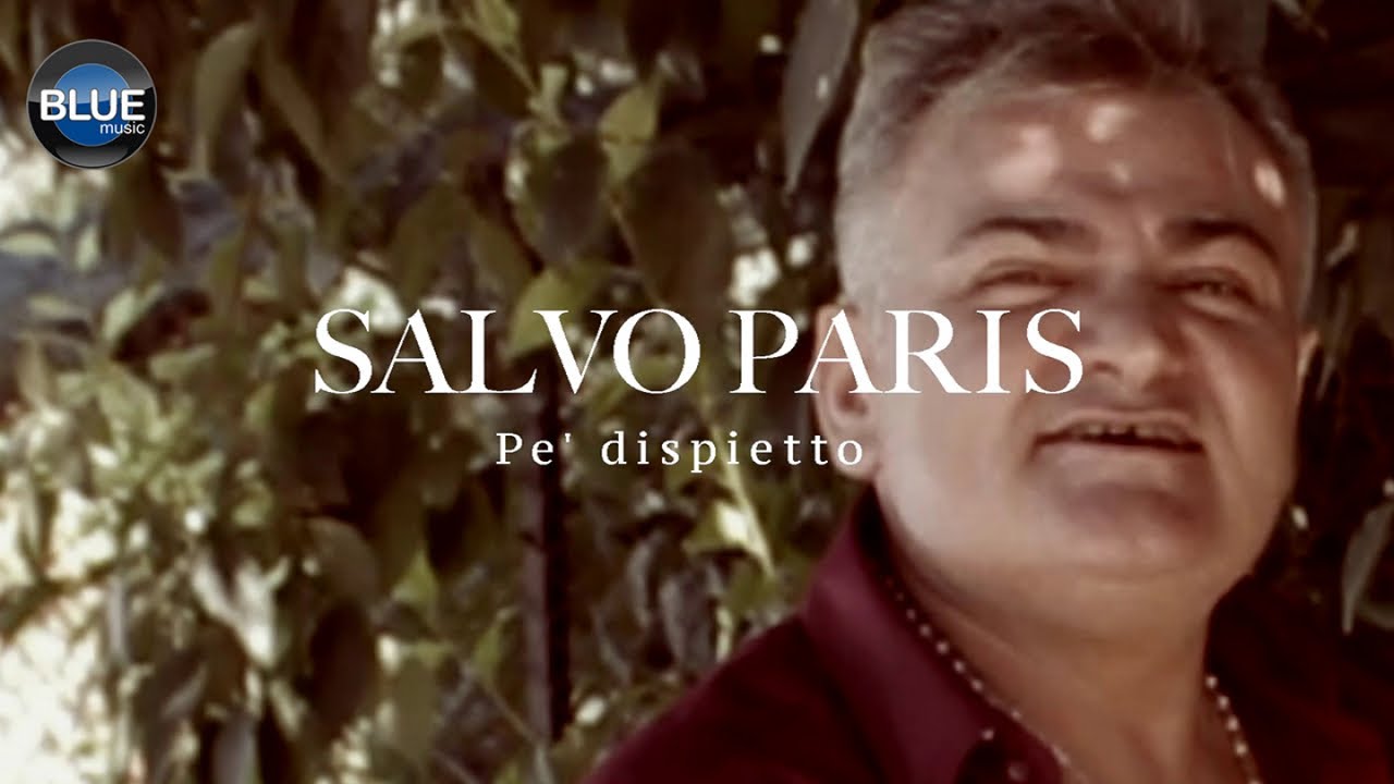 Salvo Paris - Pe Dispietto (Video Ufficiale 2018)