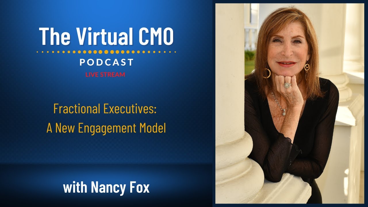 Fractional Executives: A New Engagement Model with Nancy Fox
