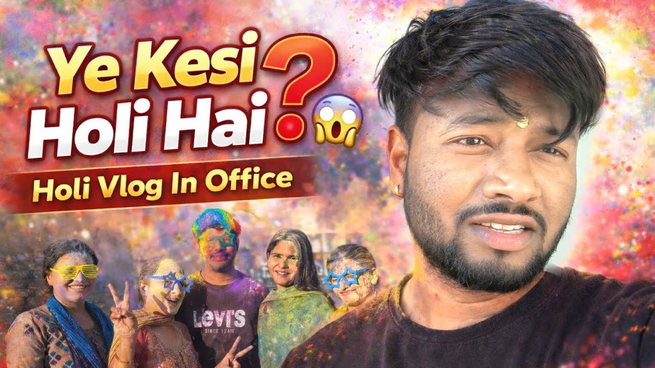 Ye Kya Kar Diya | Holi Vlog 2026 | Subhash Khurafati Mind