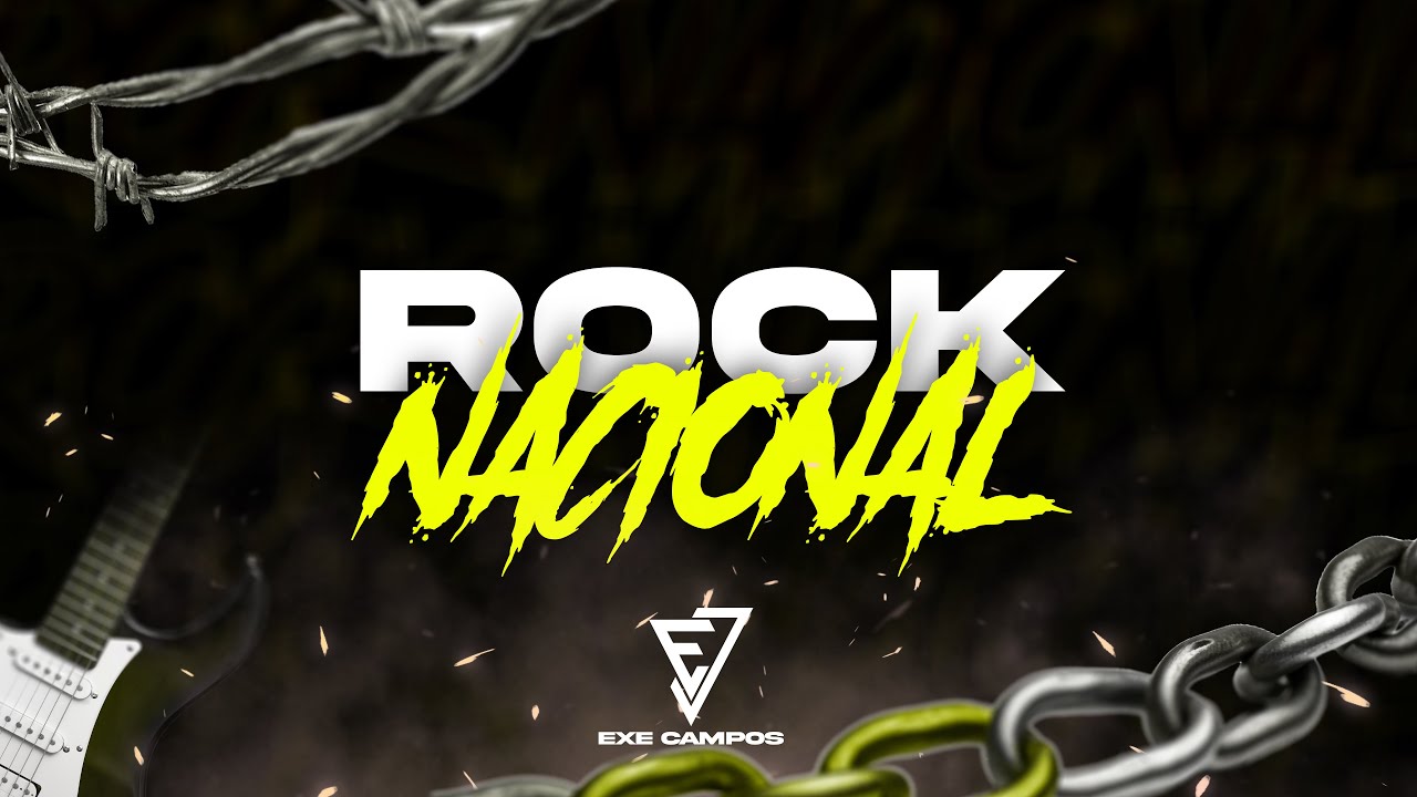 ROCK NACIONAL #1 - Exe Campos DJ - #song