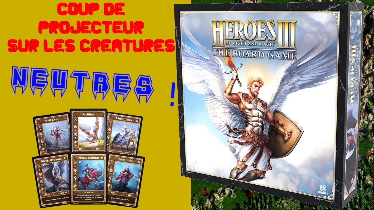 Heroes of Might and Magic 3 : The Boardgame [Présentation unités NEUTRES] (Français/French)