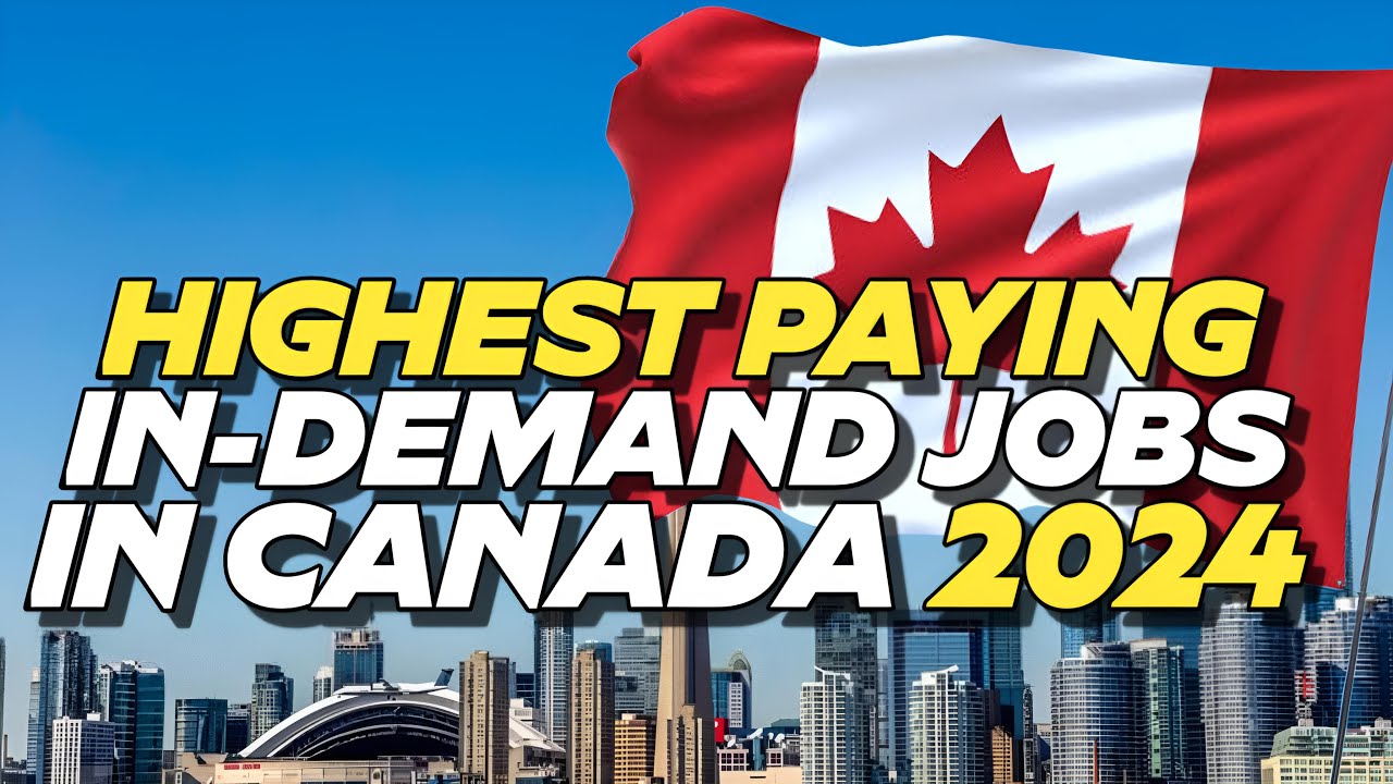 🇨🇦 5 High in Demand Jobs in Canada 2024 $1000 - Highest Paying in Demand Jobs in Canada 2024
