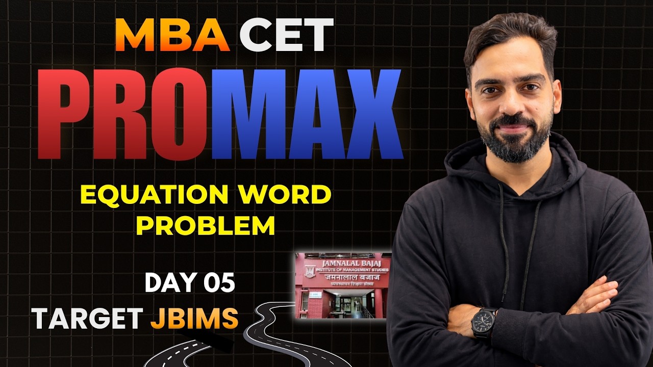 MBA CET PROMAX Lecture Series Day 05 | Equation Word Problem | Complete Preparation | Target JBIMS