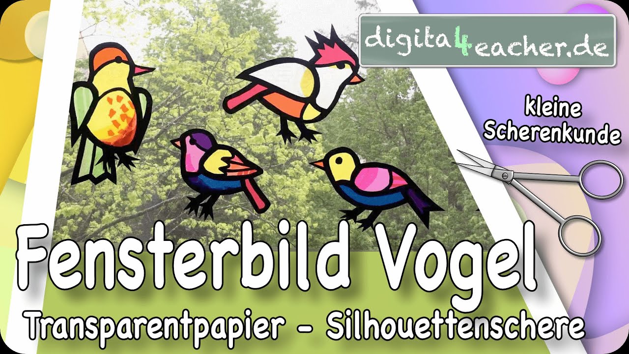 Fensterbild Vogel Transparentpapier/ digitaler Unterricht Werken und Gestalten/ Grundschule/ WG