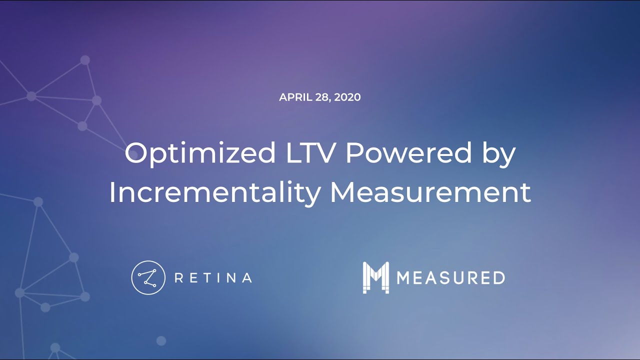 Optimized LTV Powered by Incrementality Measurement