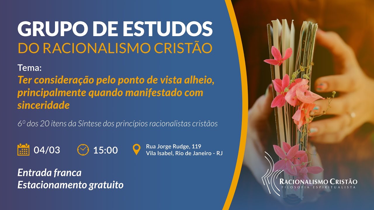 G.E.R.C. - Ter consideração pelo . de vista alheio, principalmente qndo manifestado c/ sinceridade