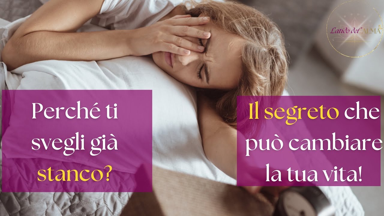 Perch&eacute; ti svegli gi&agrave; stanco? Il segreto che pu&ograve; cambiare la tua vita!