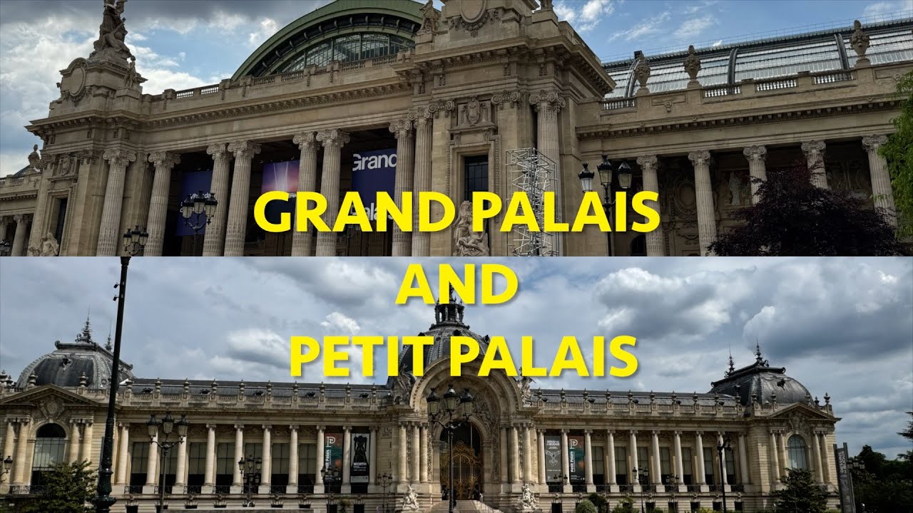 Grand Palais and Petit Palais