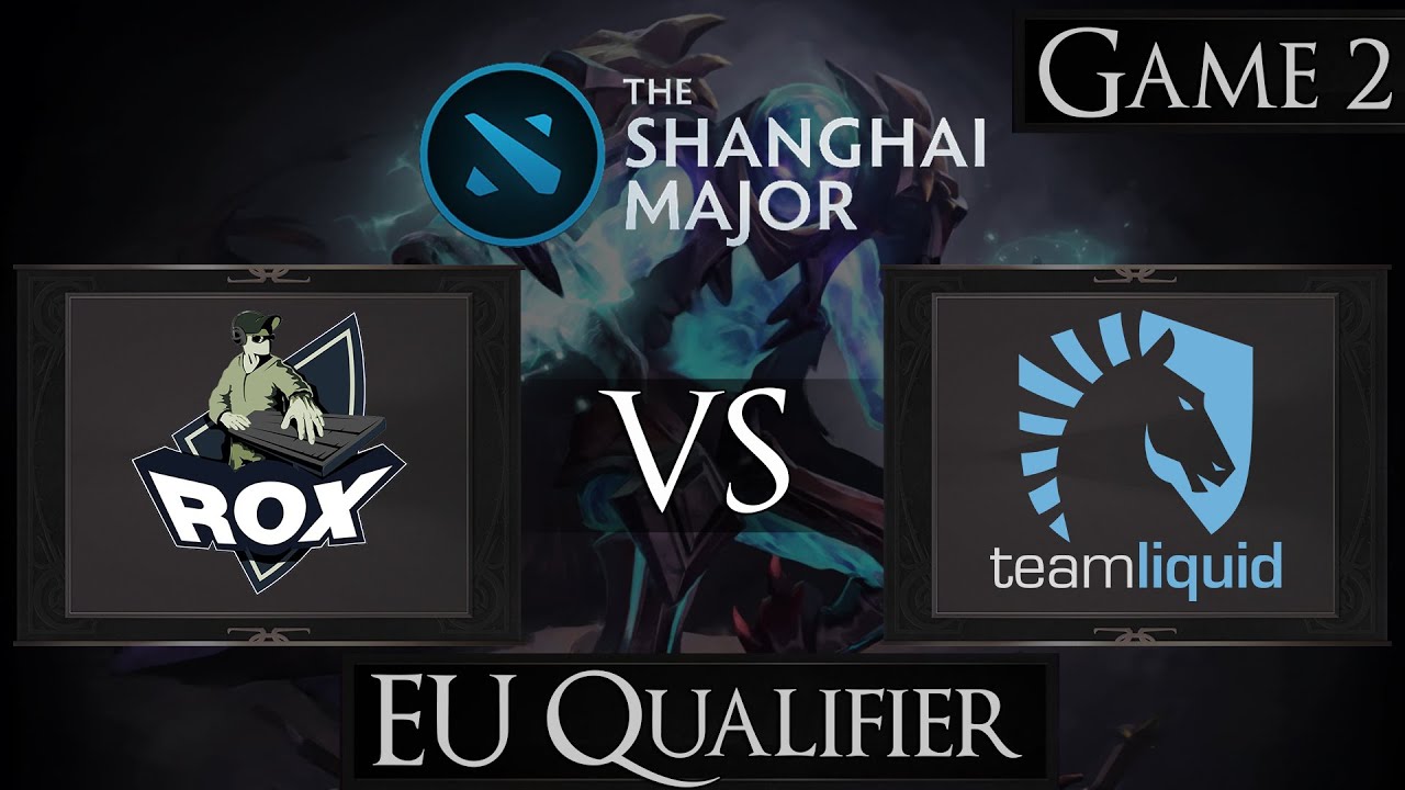 Dota 2 Rox vs Team Liquid | Shanghai Major 2016
