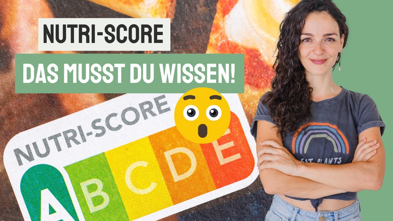 Nutri-Score: DAS solltest du UNBEDINGT wissen! ☝️😱