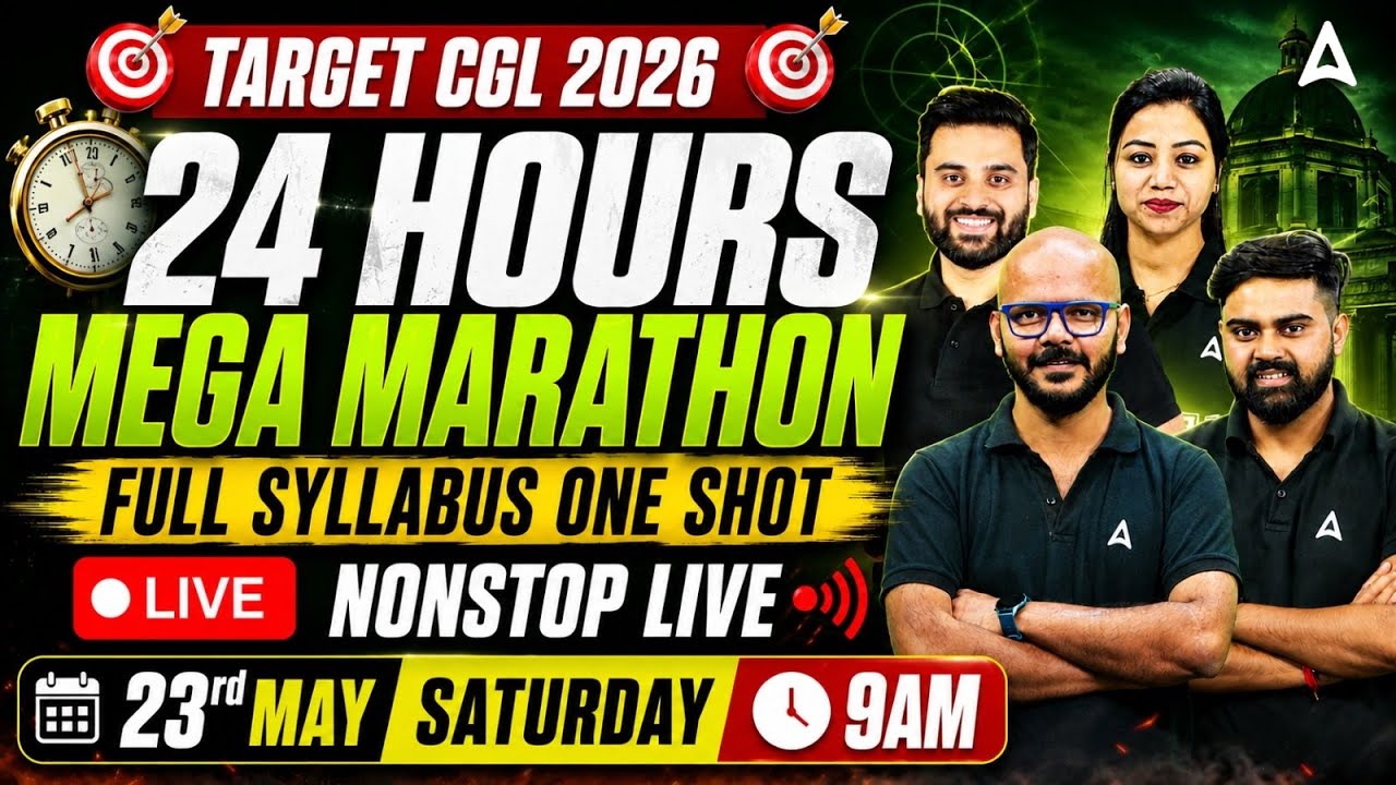 SSC CGL Marathon Class 2026 | 24 Hours Mega Marathon🔥 | SSC CGL Complete Syllabus Revision