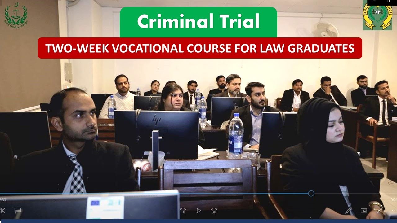 Trial in Criminal (Vocational Training Course for Law Graduates)