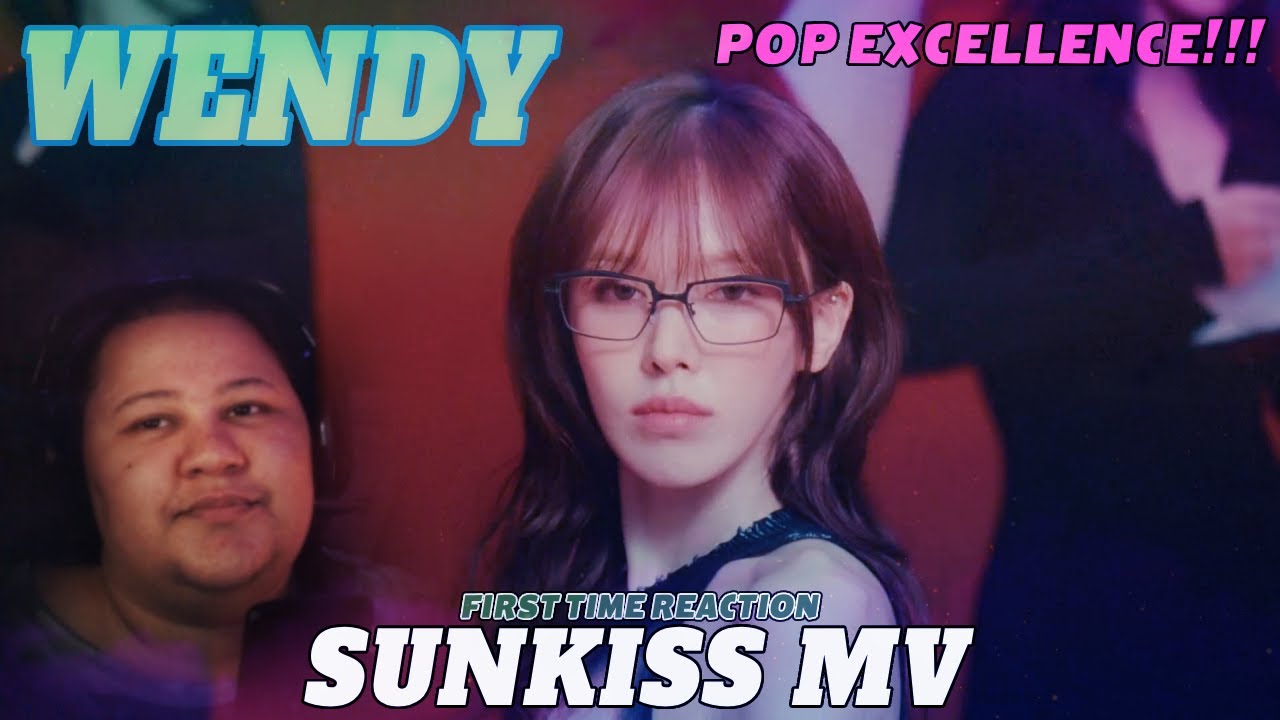 WENDY (웬디) 'Sunkiss' MV | First Time Reaction