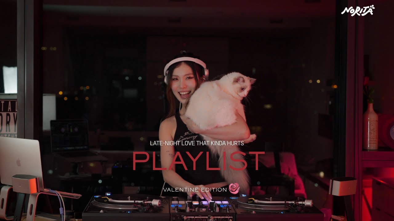 Sad Love Playlist for Late Night | Valentine Edition DJ Norita