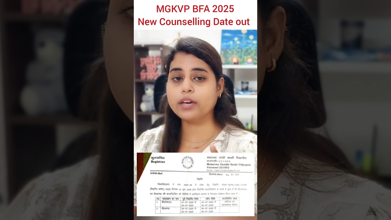 MGKVP BFA New Counselling date 2025 #mgkvp #bfa #exam #ugexam