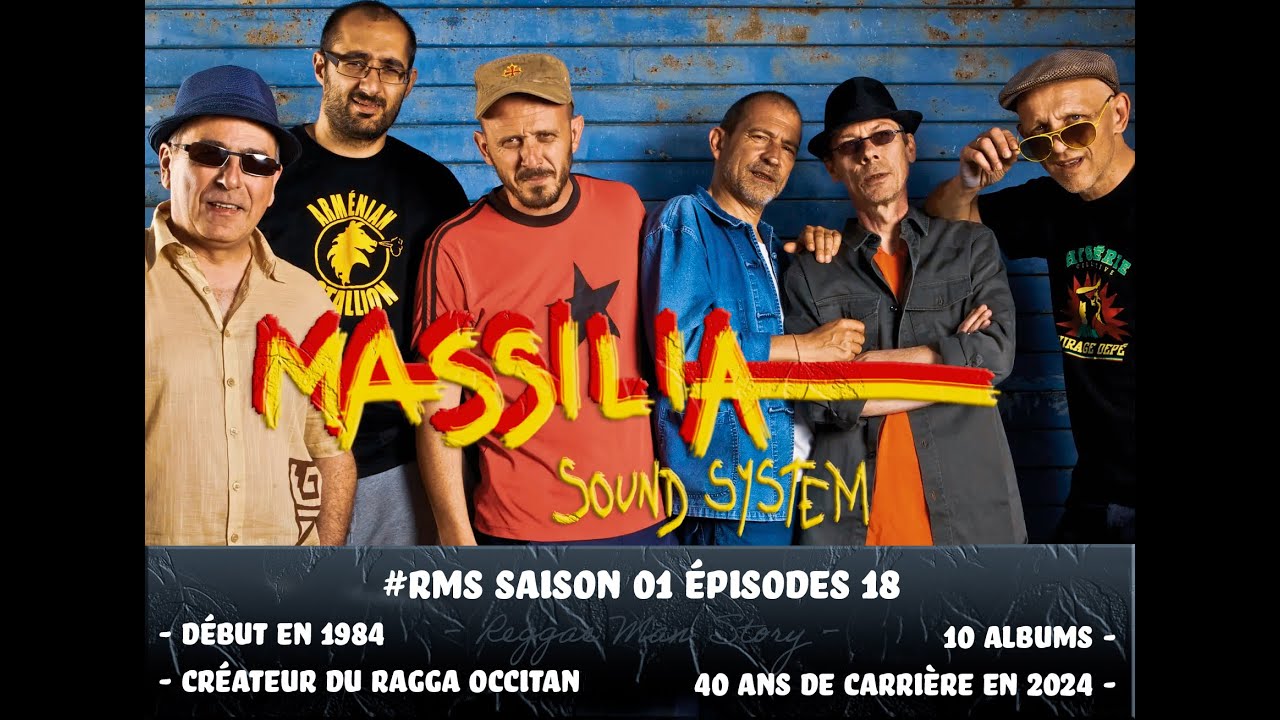 #RMS Ep18 - #MASSILIA Sound System, créateur du RAGGA OCCITAN