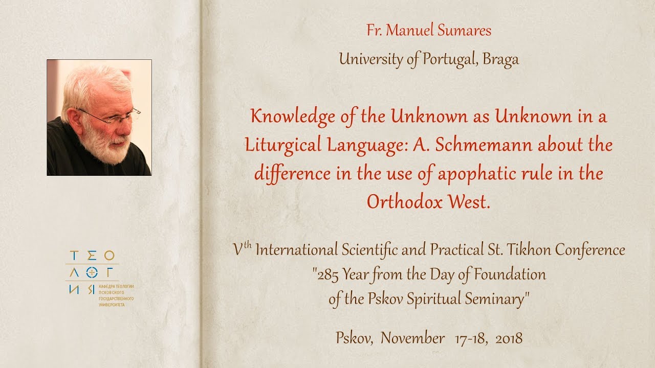Knowledge of the Unknown as Unknown in a Liturgical Language. Fr Manuel Sumares