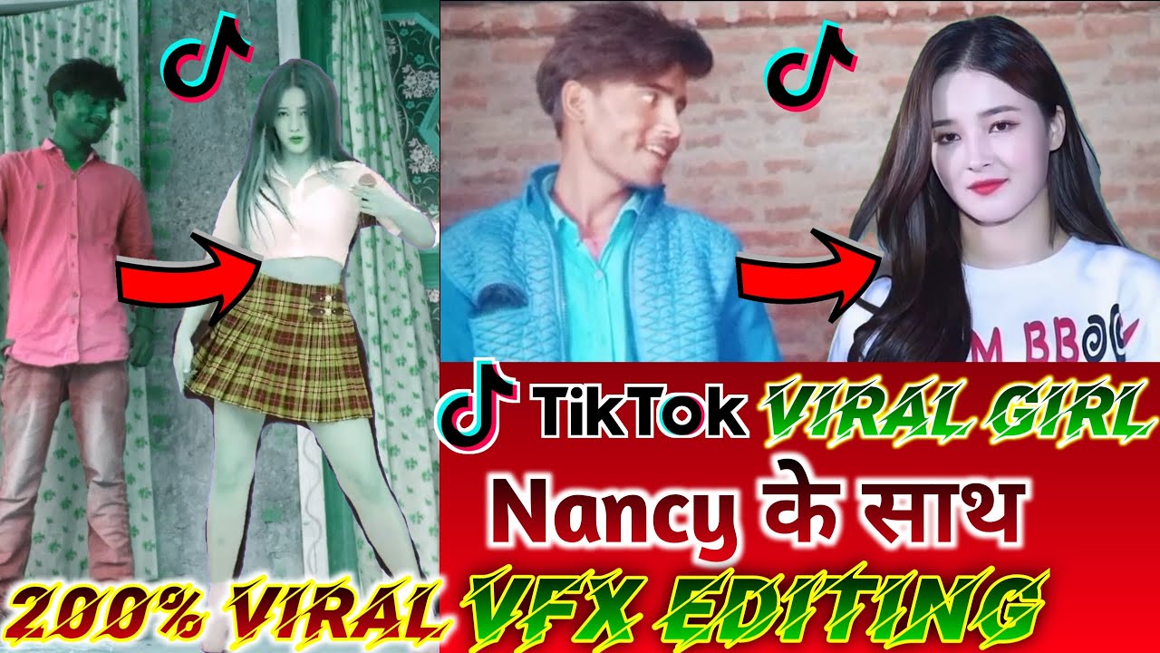 Tik Tok per Nancy momoland ke sath VFX Editing | Tiktok per Nancy momoland ke sath VFX video kaise b