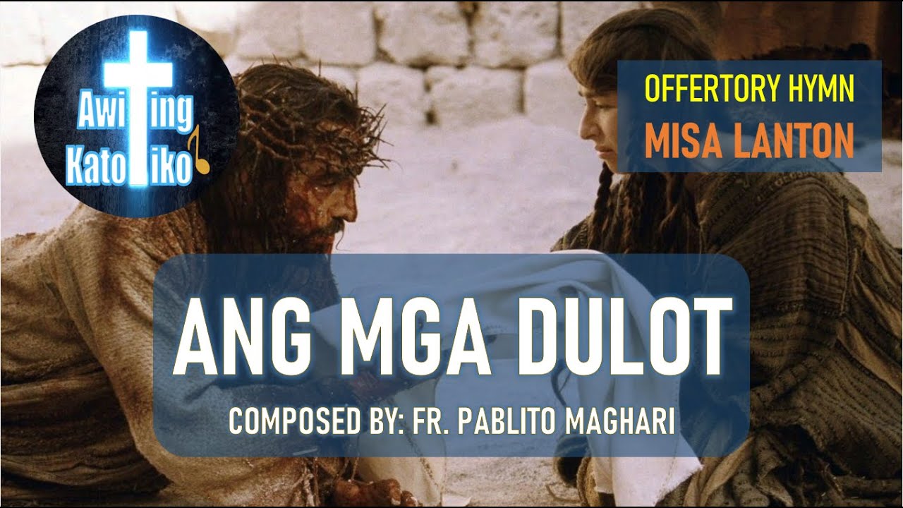 ANG MGA DULOT | MISA LANTON| SAXOPHONE| HILIGAYNON SONG | CATHOLIC SONG | OFFERTORY