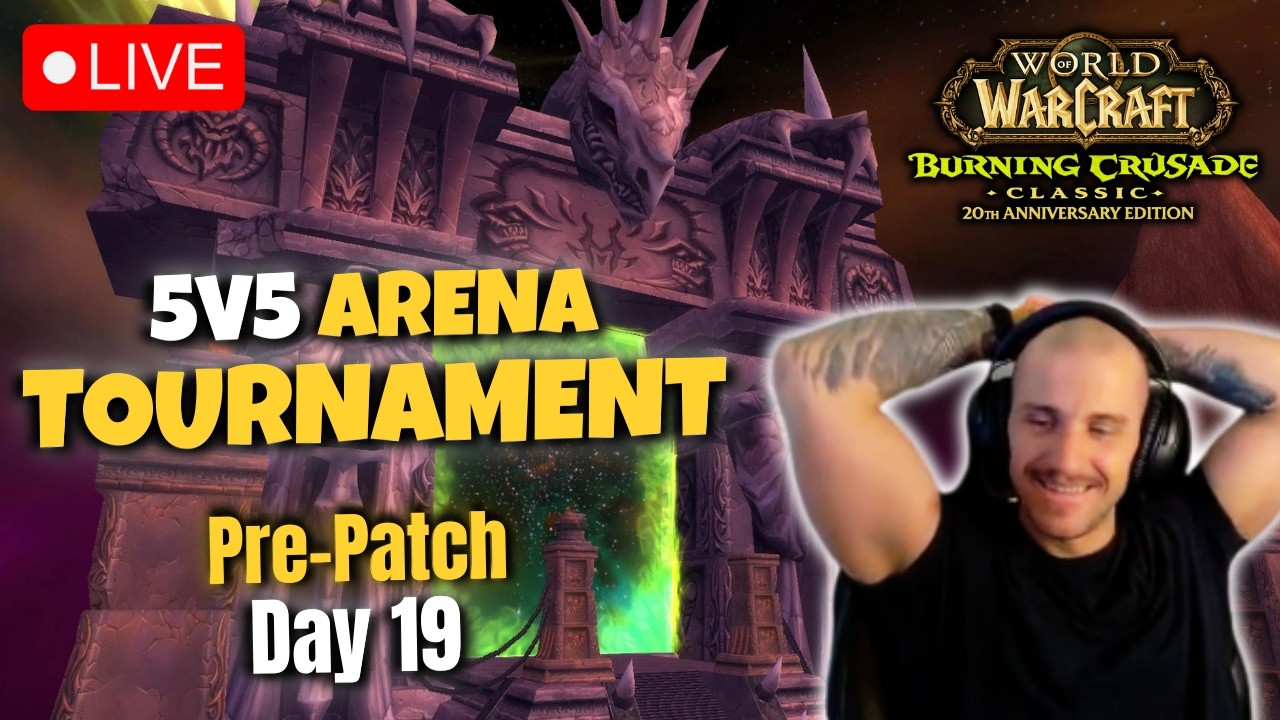 TBC Pre-Patch PvP - Competeing in SODA VS PIKABOO 5v5 Tournament TODAY   !restedxp