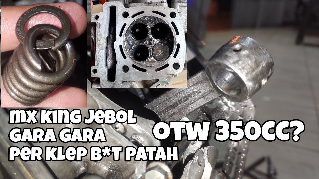 mx king 300cc jebol (naik spek 350cc)?