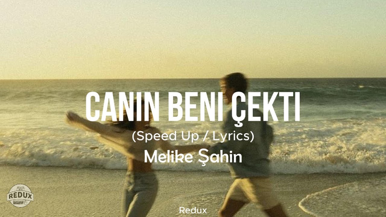 Melike Şahin - Canın Beni Çekti Speed Up (Sözleri/Lyrics)