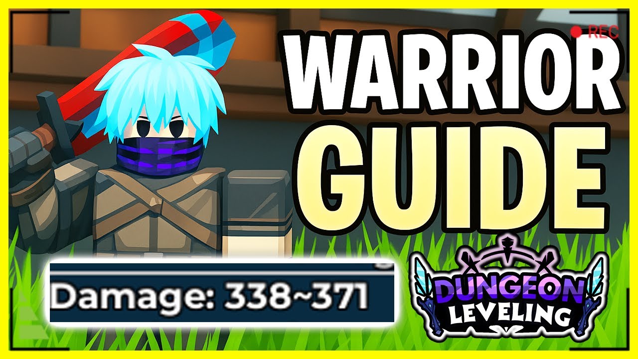 Dungeon Leveling: The Ultimate Warrior Guide (Best Solo Class)