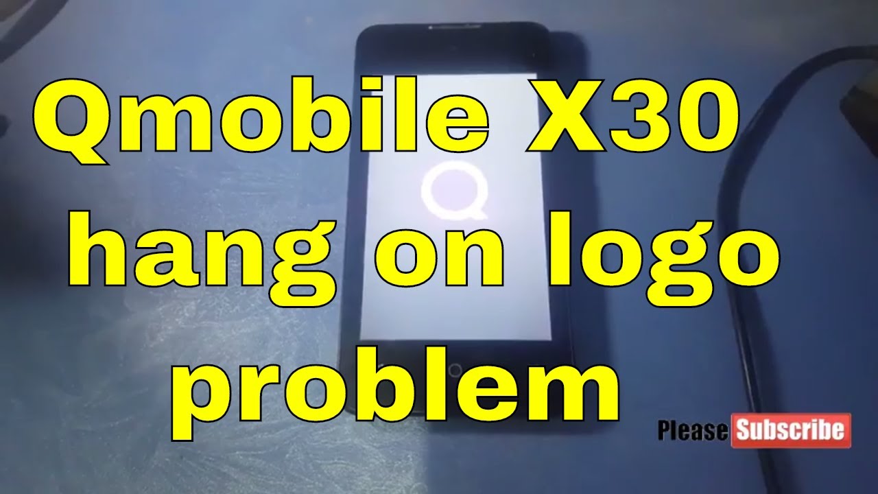Qmobile X30 Hang On Logo Solution || X30 flash